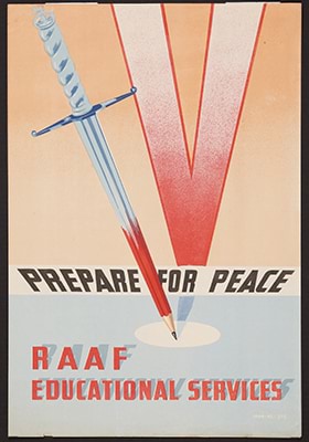 Prepare for peace – RAAF Educational Services 1944 maker unknown (Royal Australian Air Force)  colour lithograph Shrine Collection