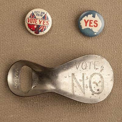 Yes and No badges and bottle openers, 1916-1917 on loan courtesy of Carl Johnson